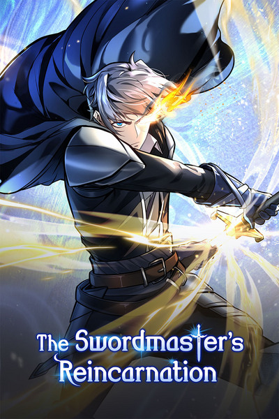 The Swordmaster's Reincarnation [Official]